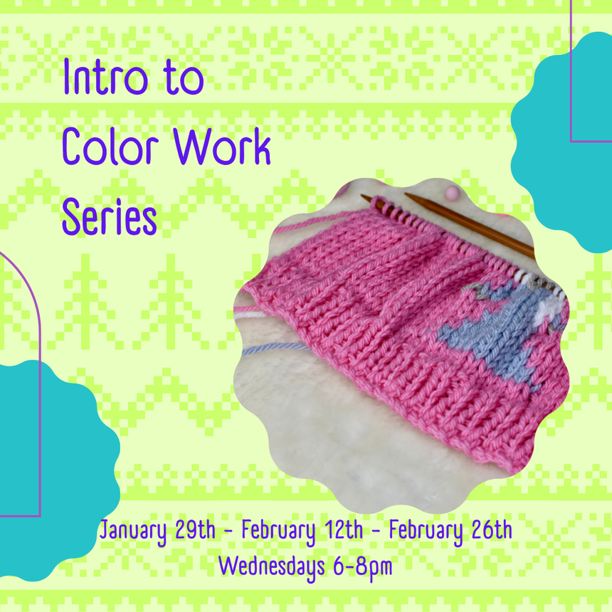 Intro to Colorwork Series